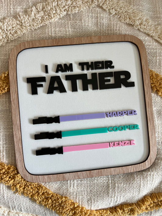 I am their Father Plaque